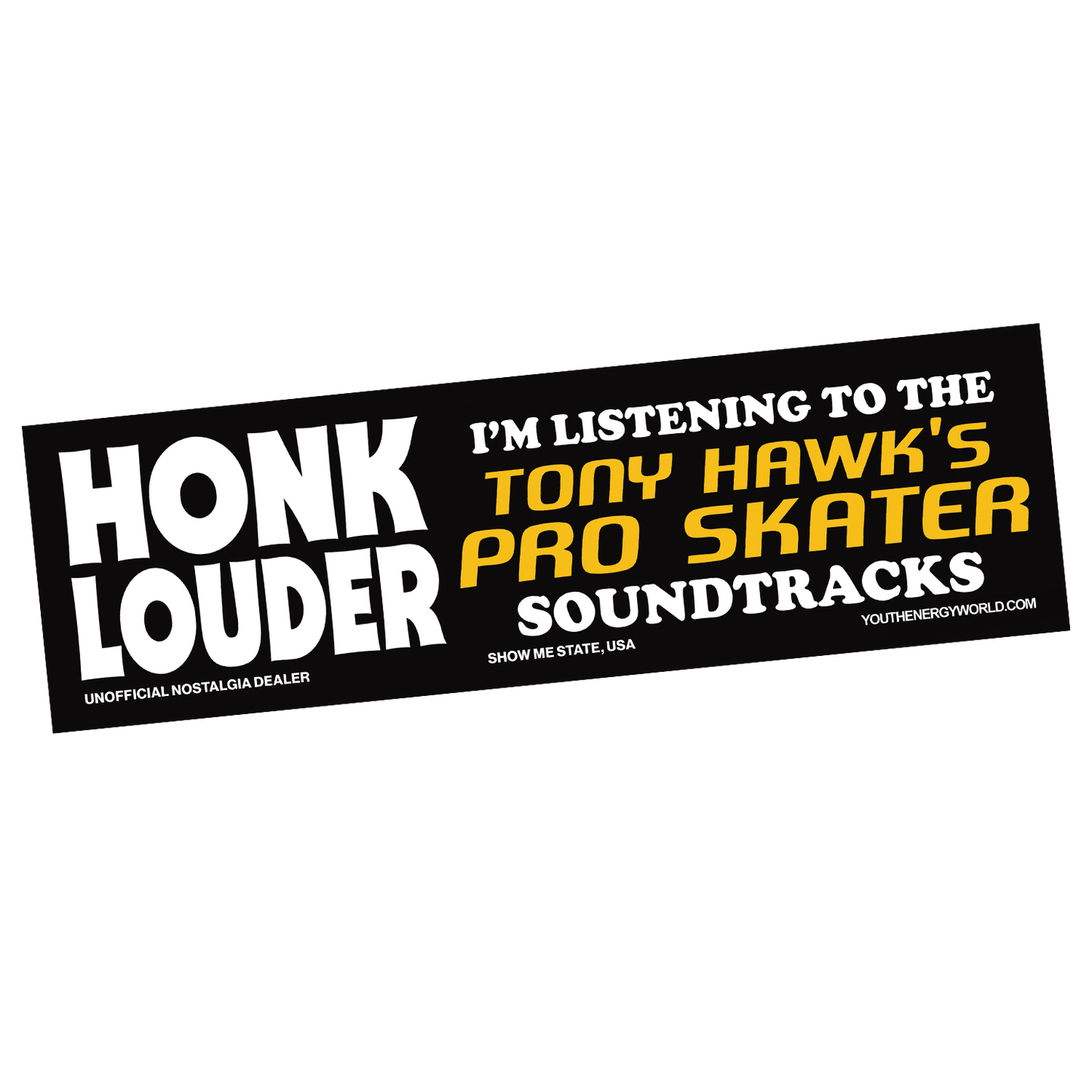 HONK LOUDER BUMPER STICKER